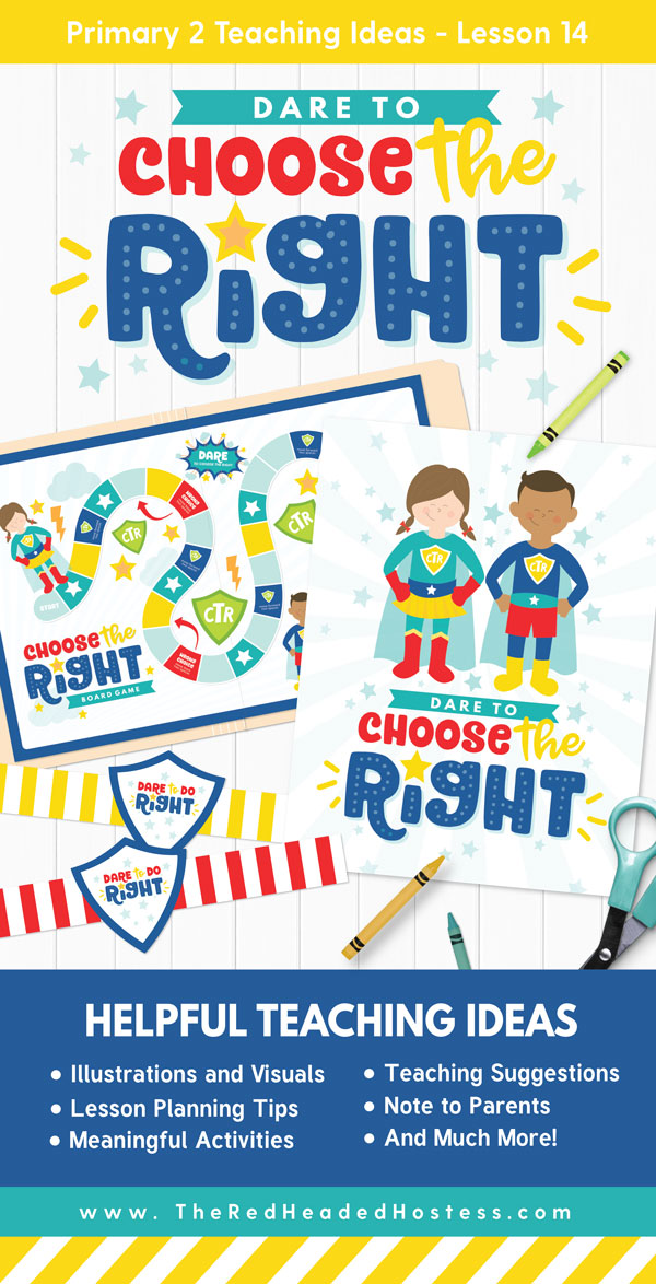 Dare to Choose the Right (Primary 2 Lesson 14) - Fun Primary games, teaching ideas, and so much more!